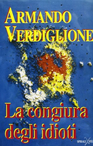 La congiura degli idioti. Una finzione letteraria | Immagine principale