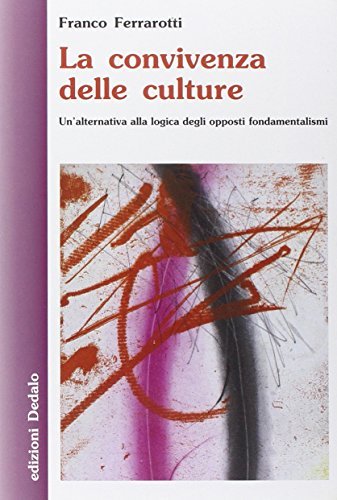 La convivenza delle culture. Un'alternativa alla logica degli opposti fondamentalismi | Immagine principale