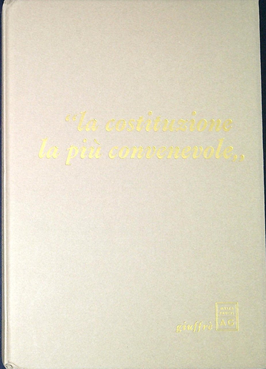 La Costituzione la più convenevole