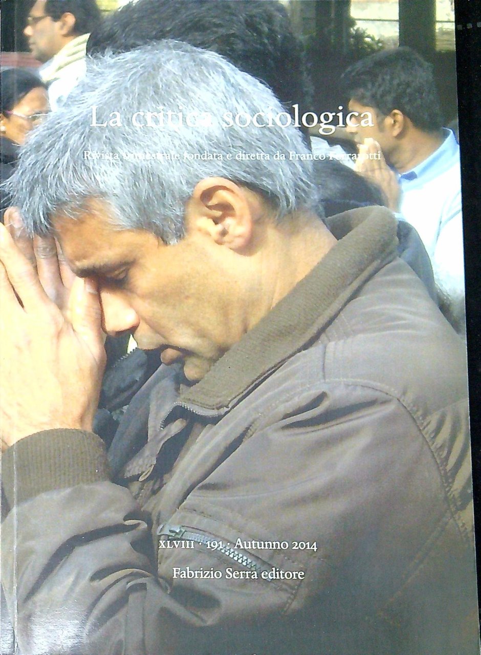 La critica sociologica, Rivista trimestrale fondata e diretta da Franco …