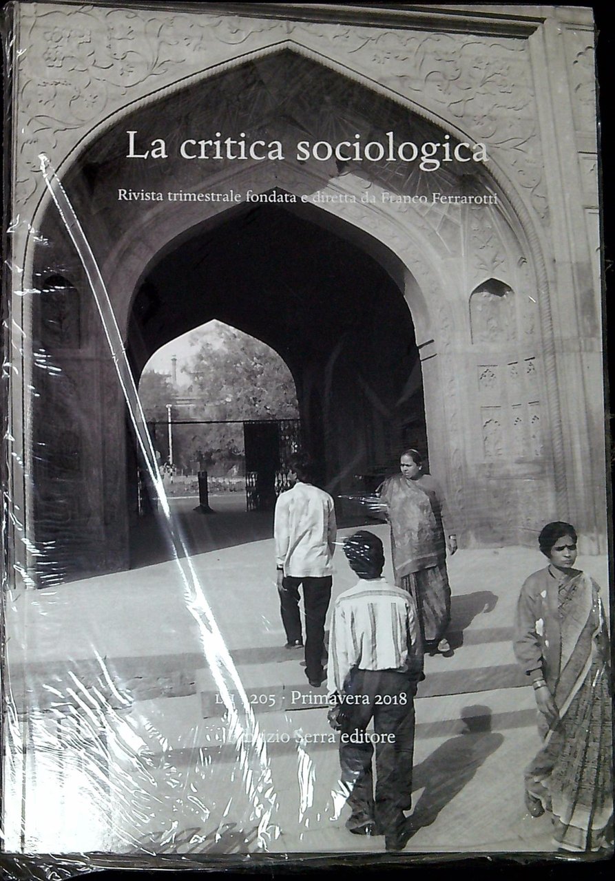 La critica sociologica, Rivista trimestrale fondata e diretta da Franco …