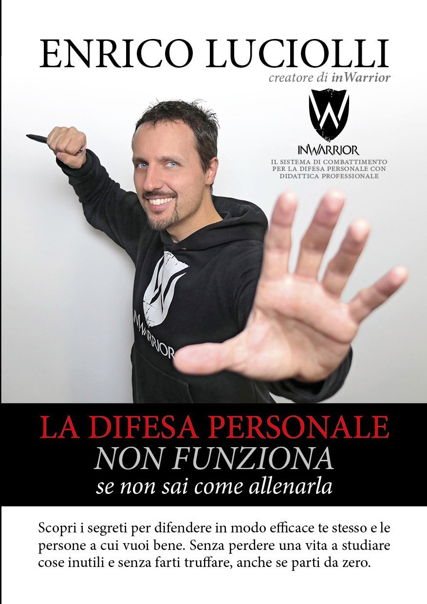 La Difesa Personale Non Funziona
