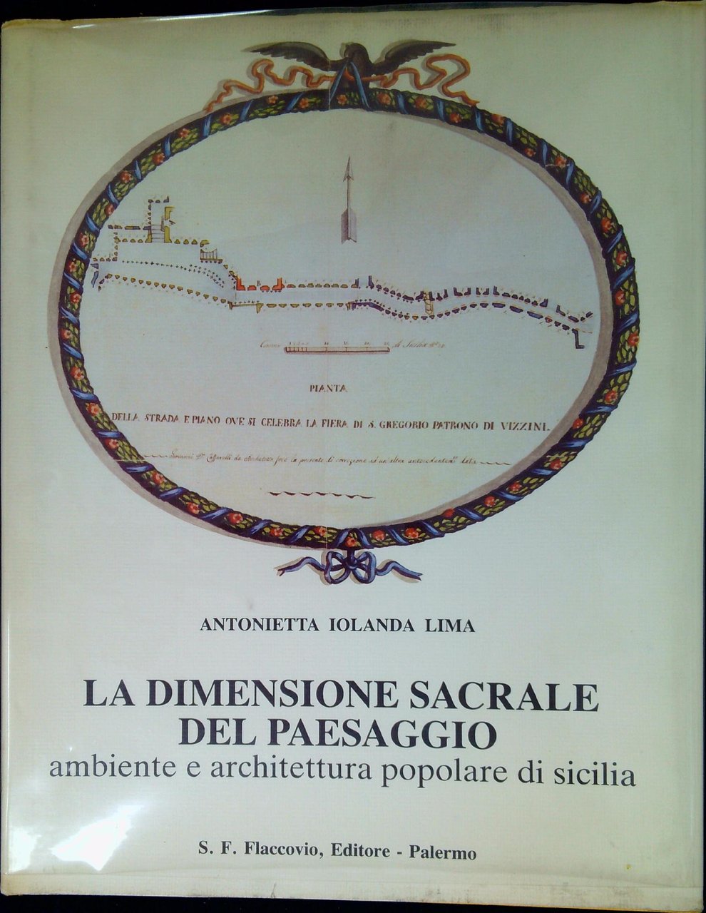 La dimensione sacrale del paesaggio : ambiente e architettura popolare …