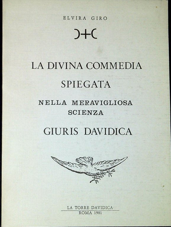 La Divina commedia spiegata nella meravigliosa scienza Giuris davidica : nono libretto con 5 illustrazioni