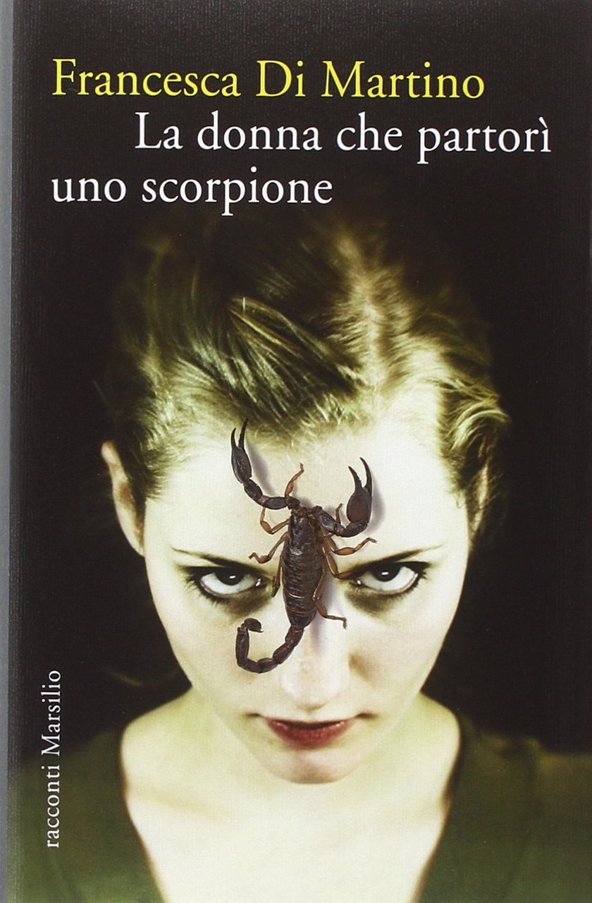 La donna che partorì uno scorpione