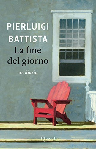 La fine del giorno: Un diario
