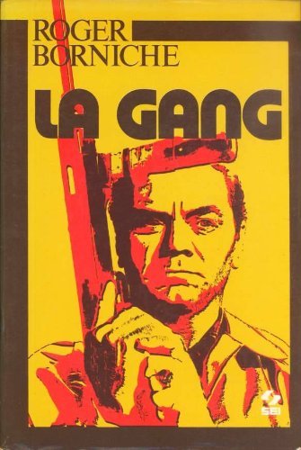 La gang; Rilegato - prima edizione