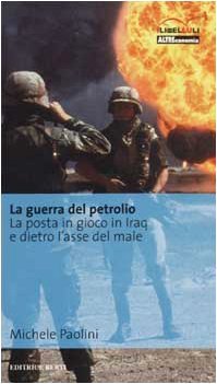 La guerra del petrolio. La posta in gioco in Iraq … | Immagine principale