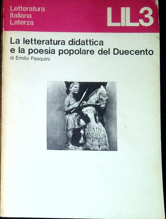 La letteratura didattica e la poesia popolare del Duecento