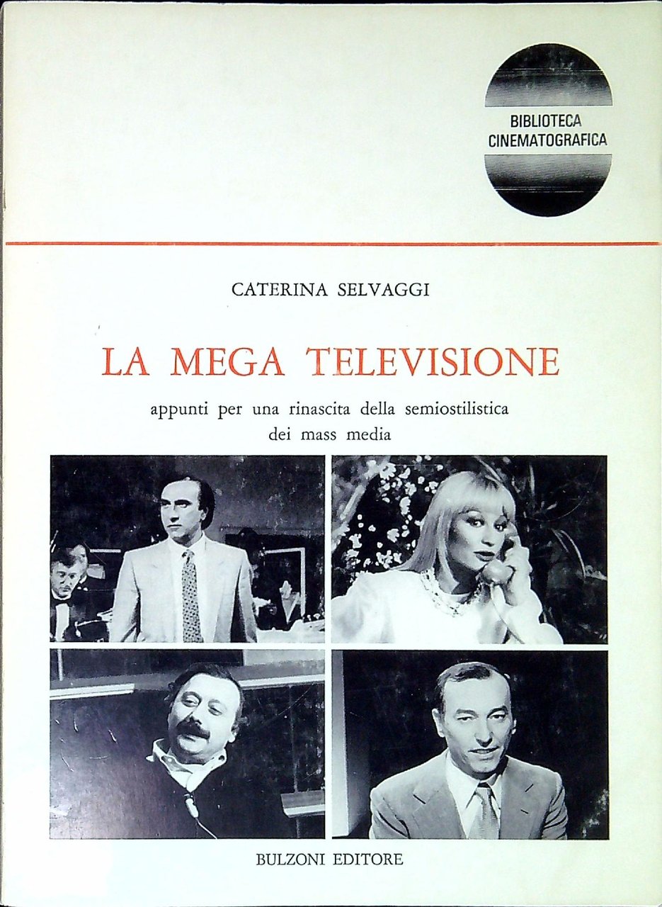 La mega televisione : appunti per una rinascita della semiostilistica …