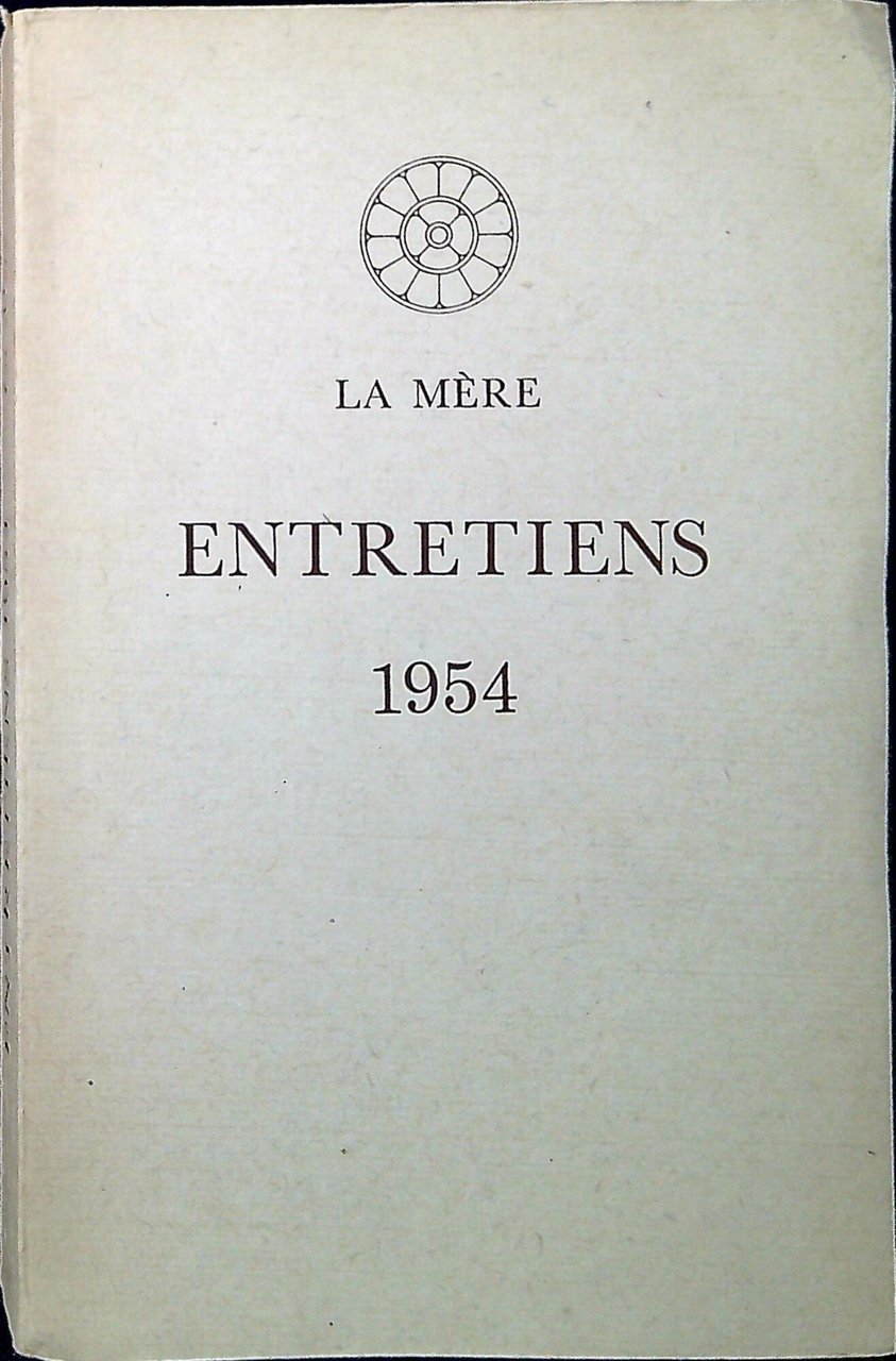 La mère. Entretiens 1954