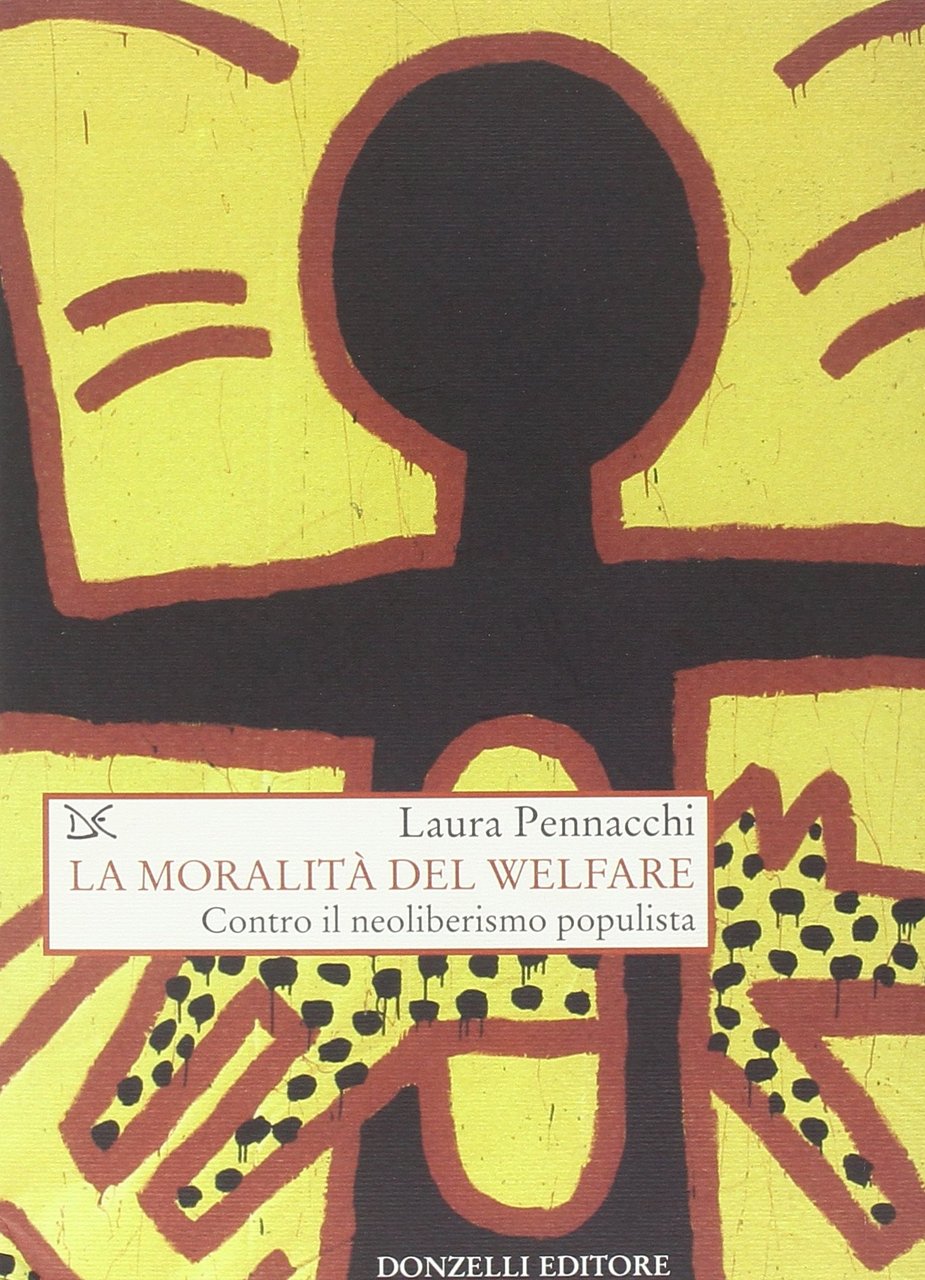 La moralità del Welfare. Contro il neoliberismo populista | Immagine principale