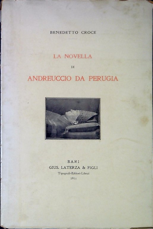 La novella di Andreuccio da Perugia : conferenza tenuta alla Società napoletana di storia patria nell'Assemblea generale dei soci, la sera del 30 marzo 1911