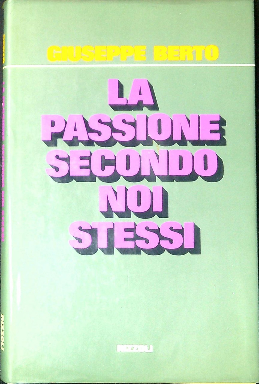 La Passione secondo noi stessi : un atto preceduto da …