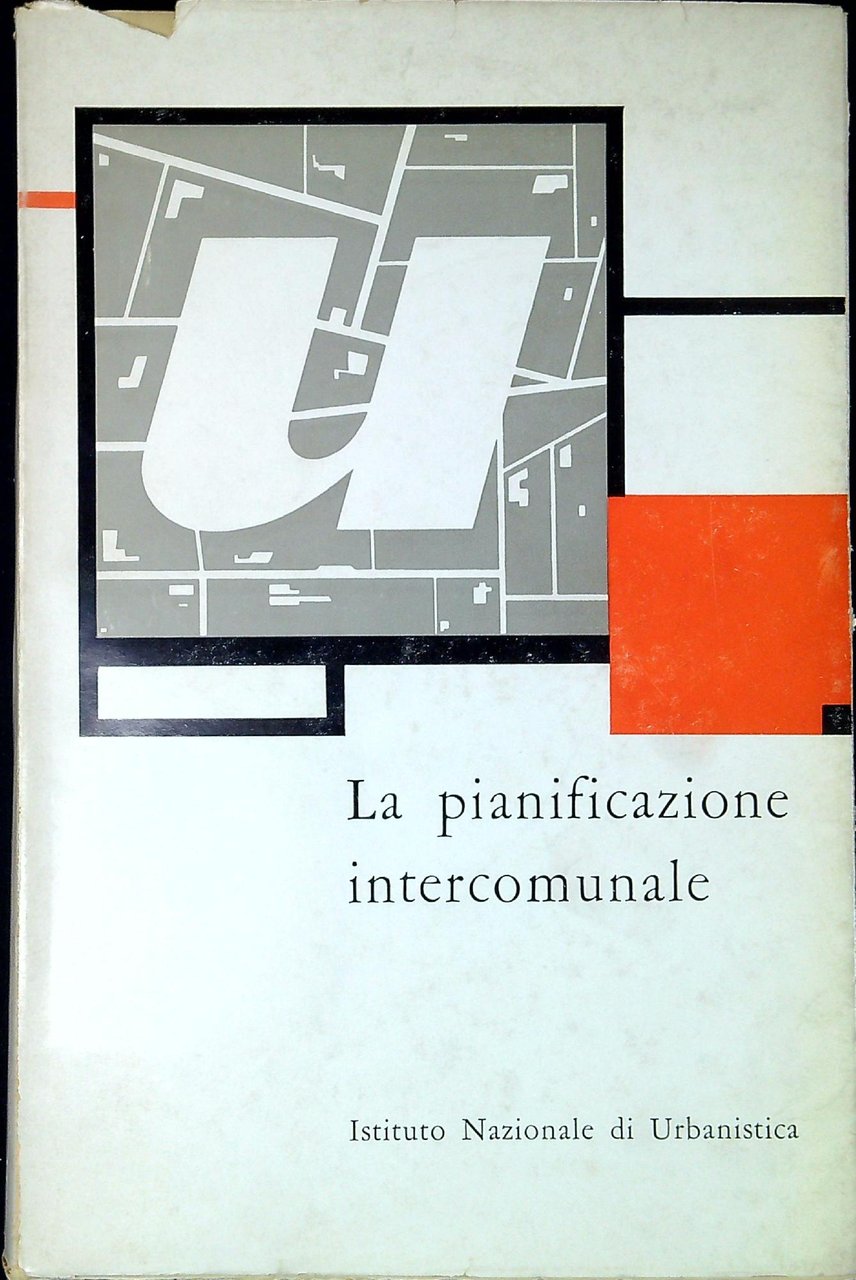 La pianificazione intercomunale : atti del VI Congresso nazionale di …