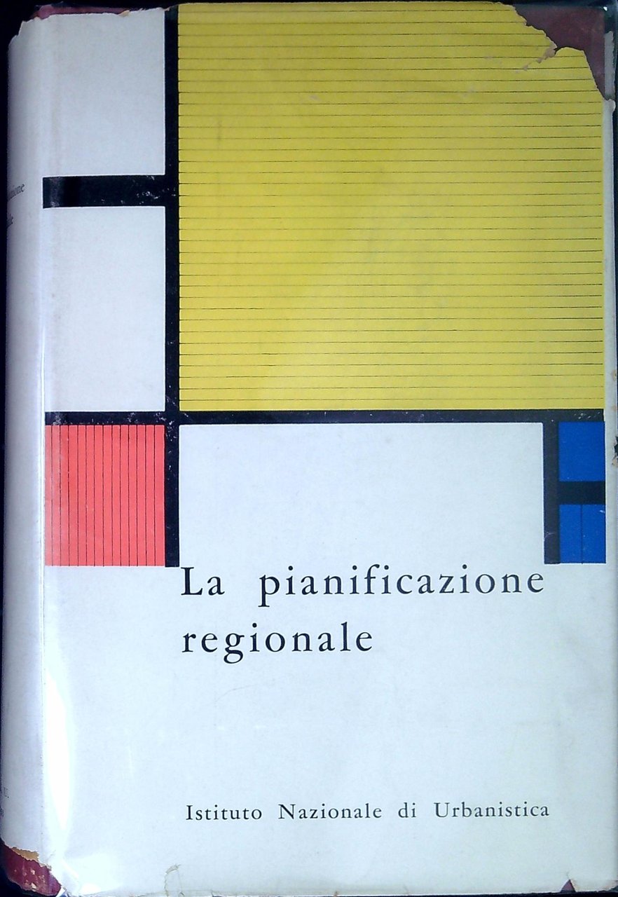 La pianificazione regionale : atti del 4. congresso nazionale di …