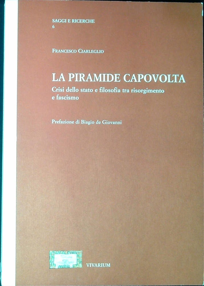 La piramide capovolta : crisi dello stato e filosofia tra …