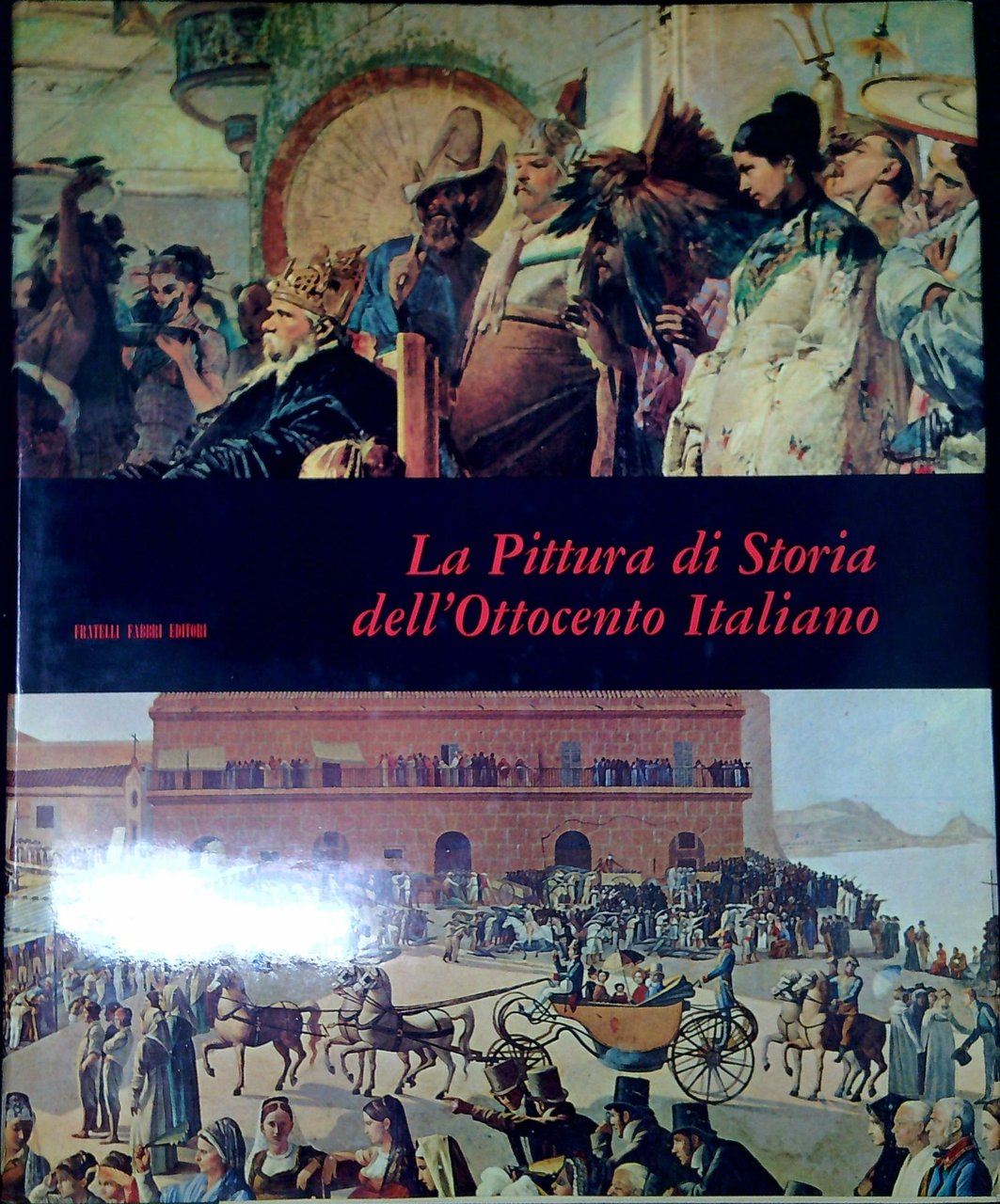 La pittura di storia dell'Ottocento italiano | Immagine principale