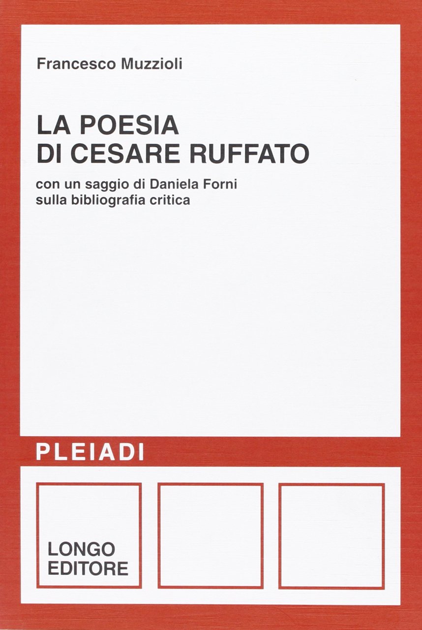 La poesia di Cesare Ruffato. Con un saggio di Daniela …