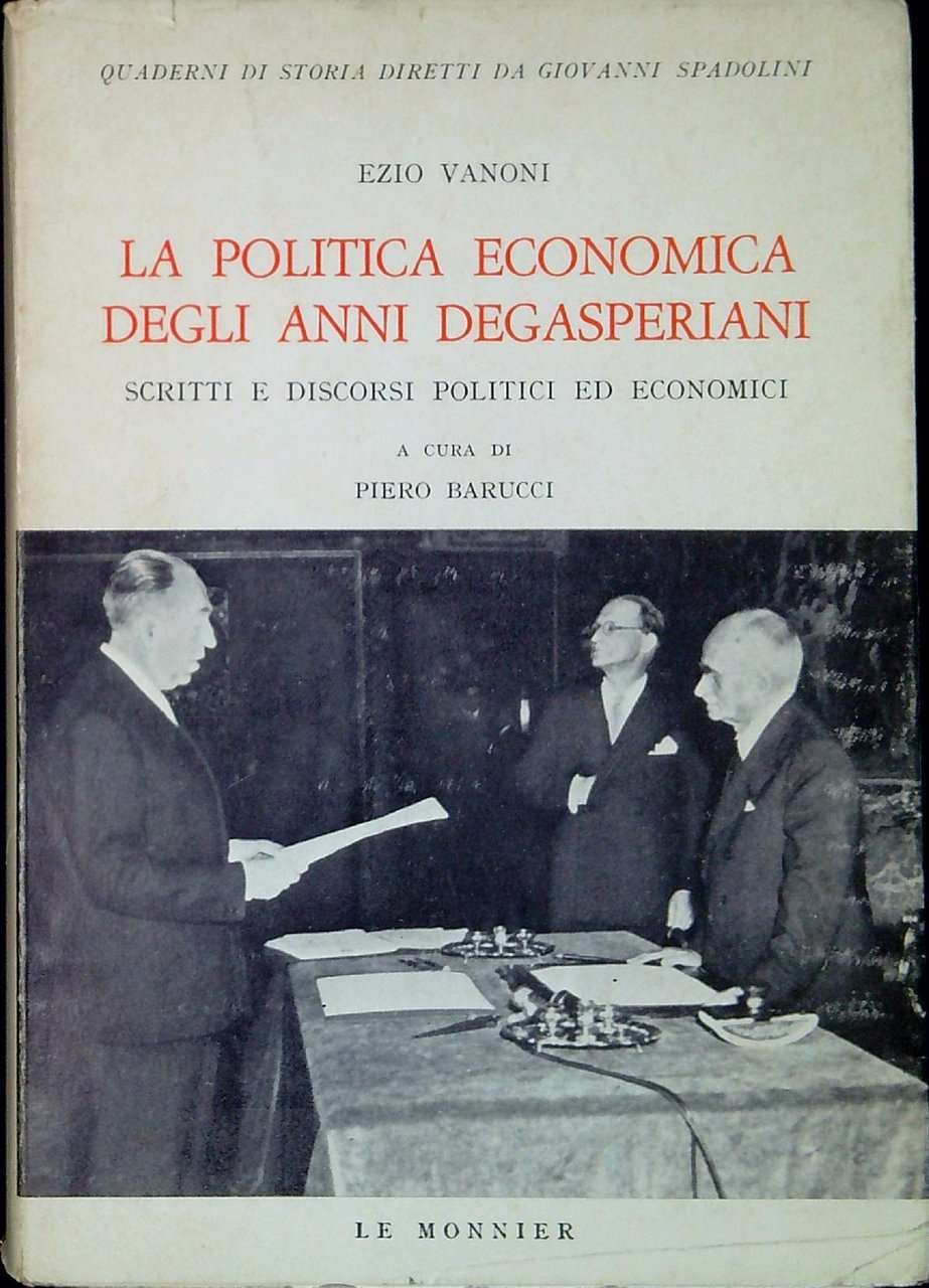 La politica economica degli anni degasperiani : scritti e discorsi … | Immagine principale