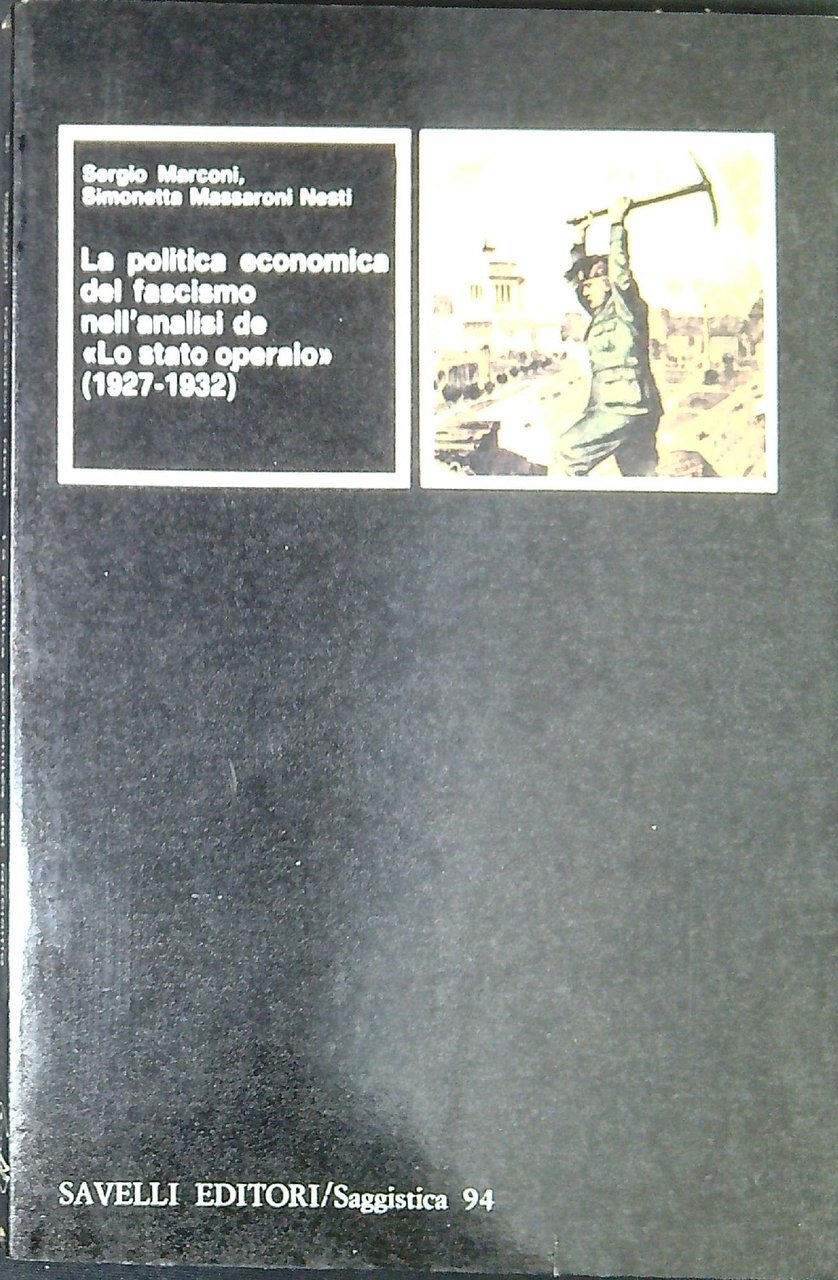 La politica economica del fascismo nell'analisi de "Lo stato operaio" … | Immagine principale