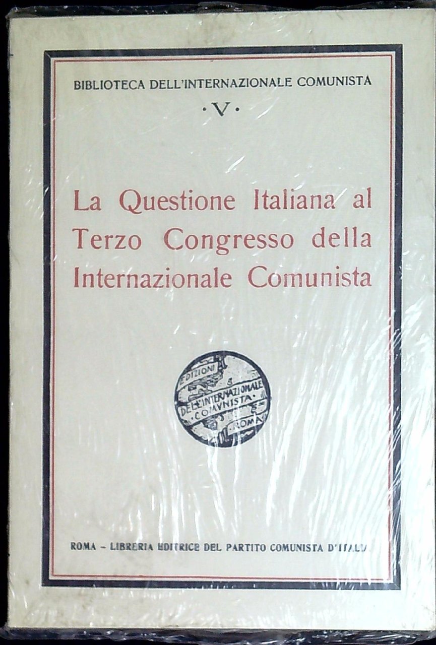 La questione italiana al Terzo Congresso dell'Internazionale comunista