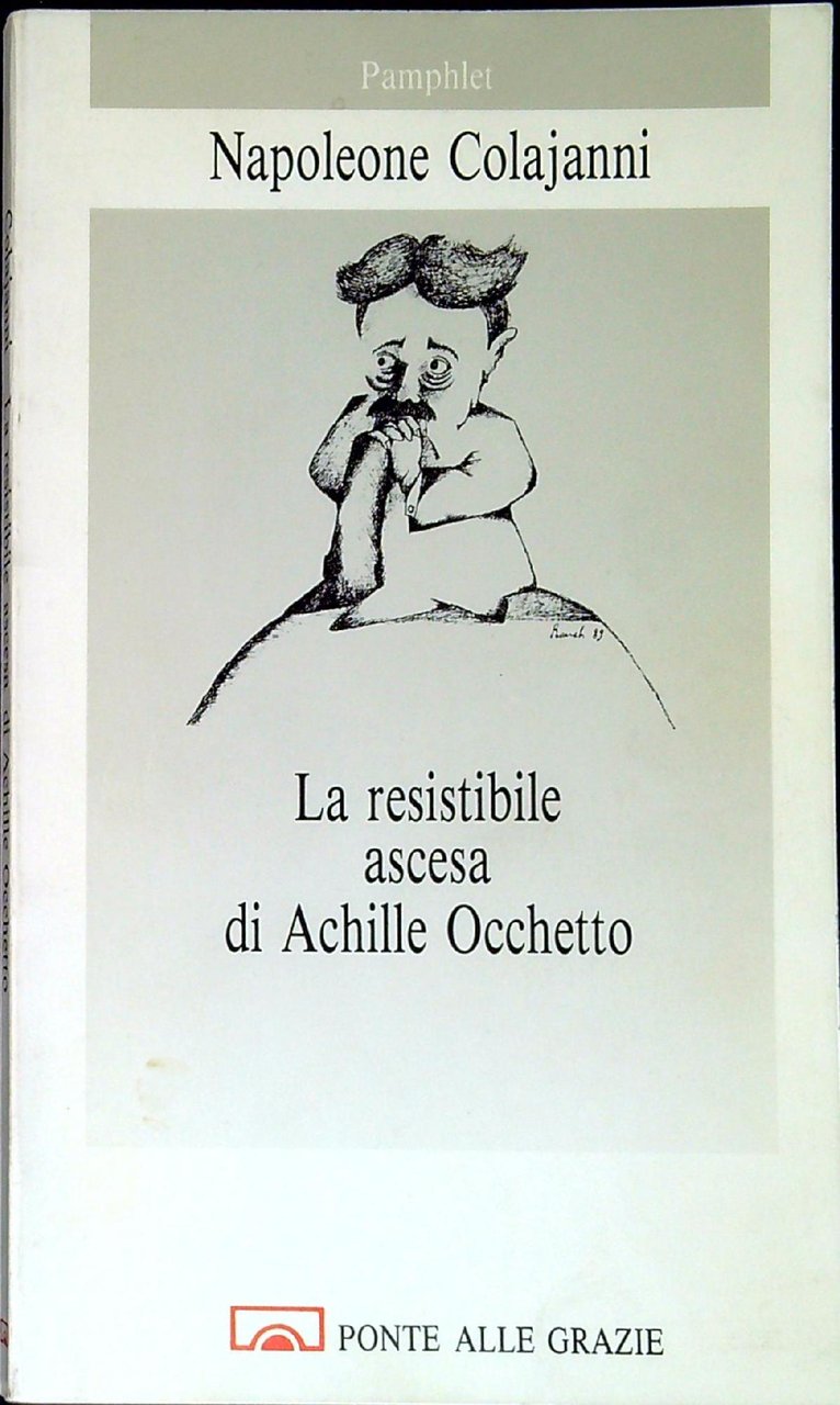 La resistibile ascesa di Achille Occhetto