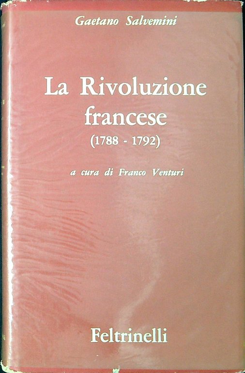 LA RIVOLUZIONE FRANCESE (1788-1792)
