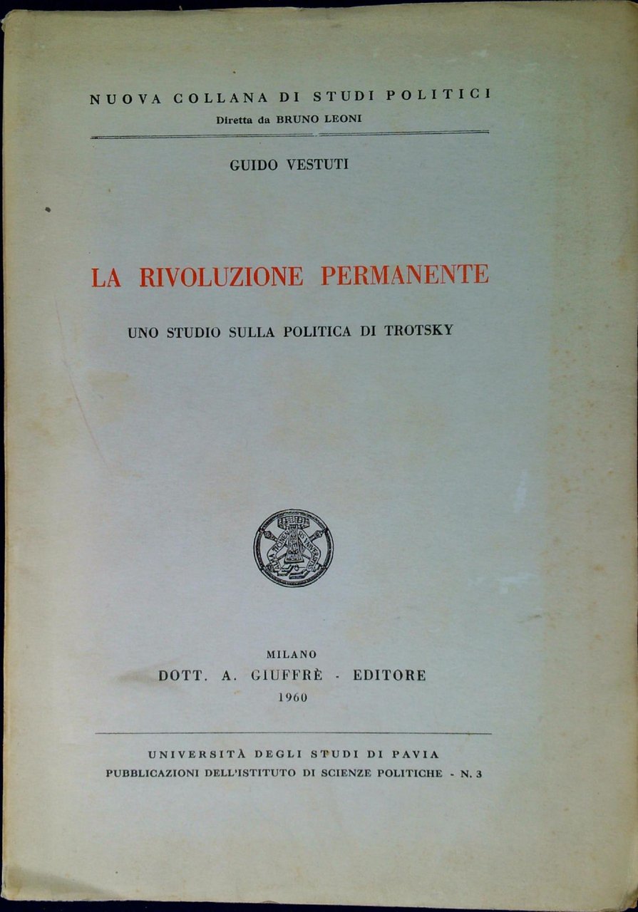 La rivoluzione permanente : uno studio sulla politica di Trotsky