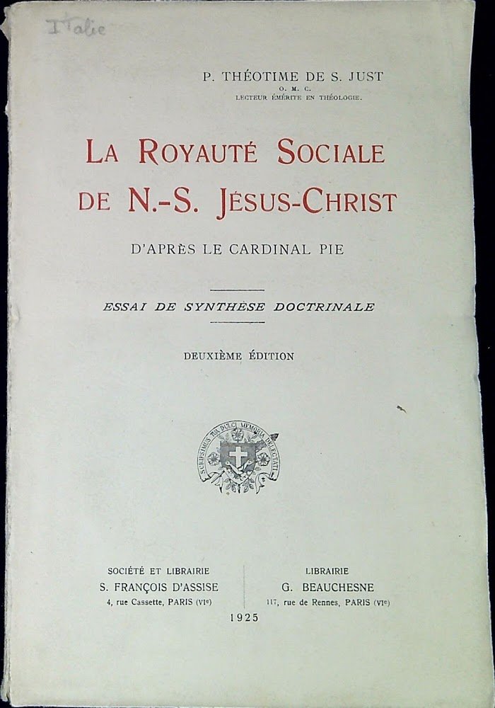 La royauté sociale de N.-S. Jesus-Christ d'après le cardinal pie …