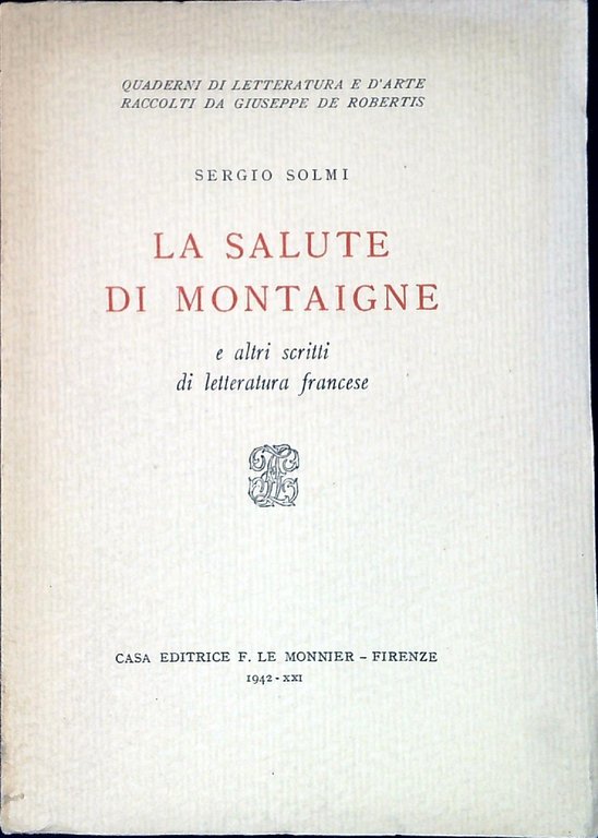 La salute di Montaigne : e altri scritti di letteratura francese