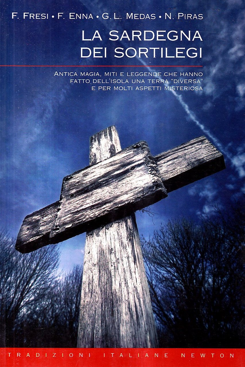 La Sardegna dei sortilegi