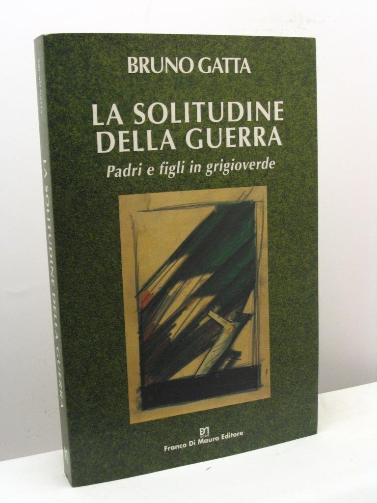 La solitudine della guerra. Padri e figli in grigioverde | Immagine principale