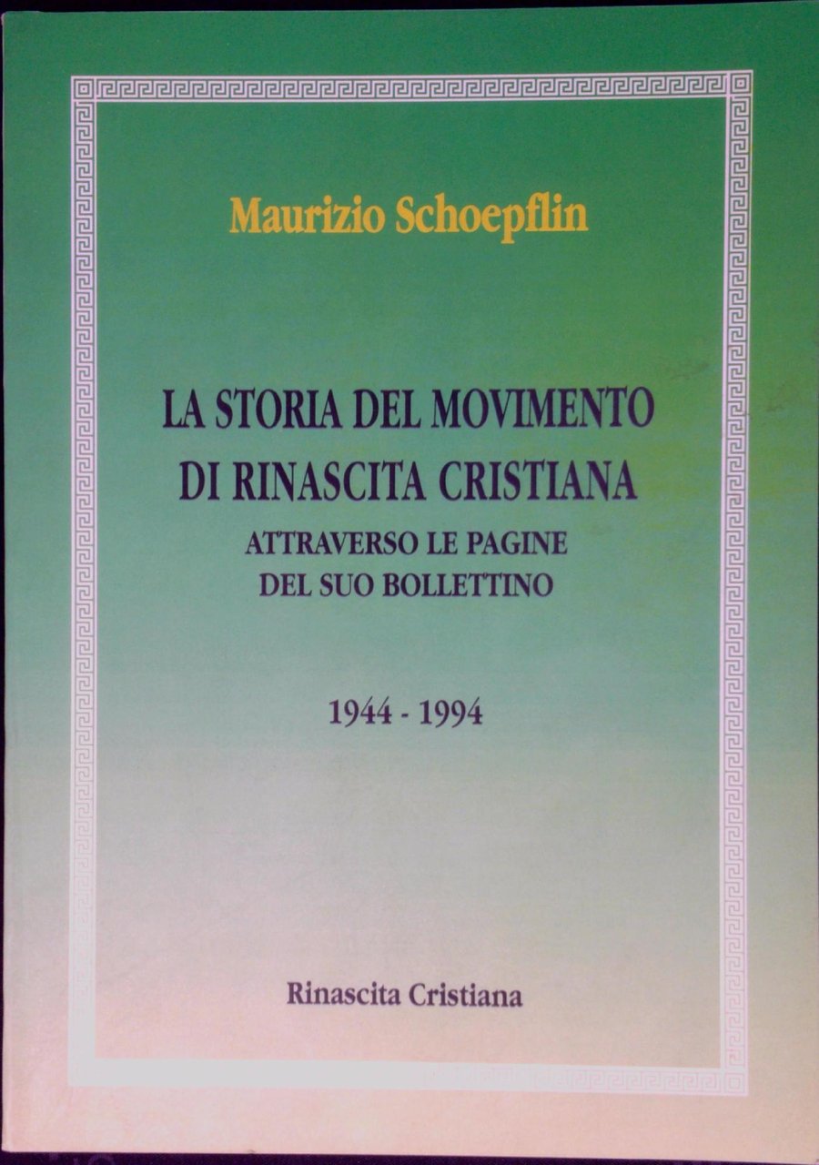 La storia del Movimento di rinascita cristiana attraverso le pagine …