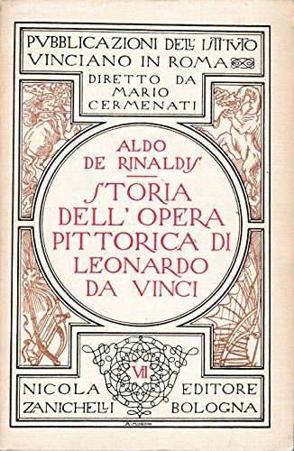 La Storia Dell'opera Pittorica Di Leonardo Da Vinci