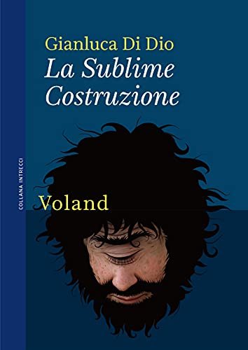 La Sublime Costruzione