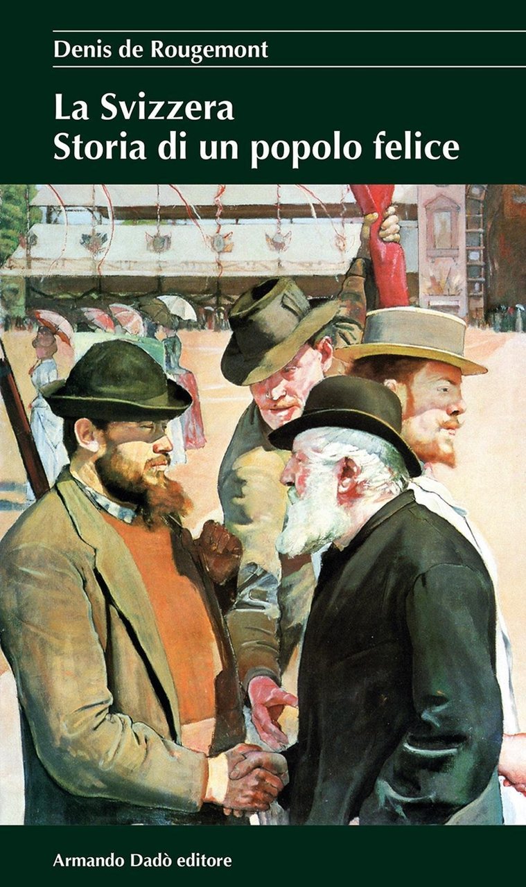 La Svizzera. Storia di un popolo felice | Immagine principale