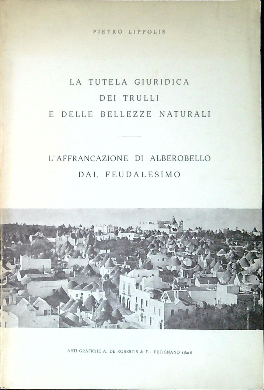 La tutela giuridica dei trulli e delle bellezze naturali ; … | Immagine principale