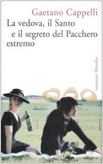 La vedova, il Santo e il segreto del Pacchero estremo