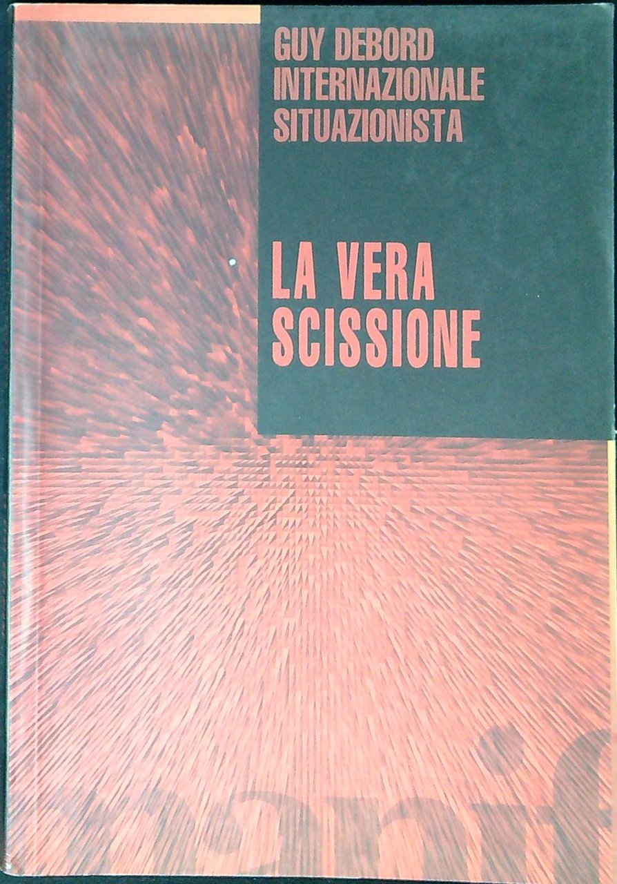 La vera scissione