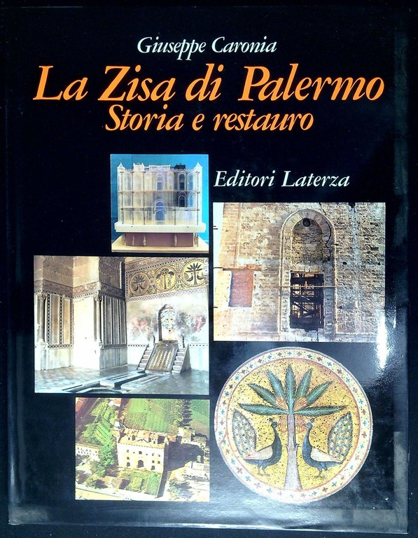 La Zisa di Palermo : storia e restauro