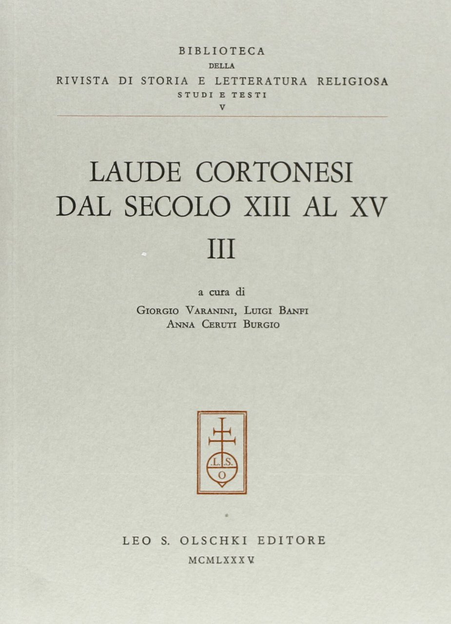 Laude cortonesi dal secolo XIII al XV (Vol. 3)