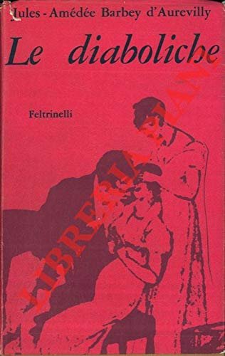 Le diaboliche. prefazione di Mario Praz | Immagine principale