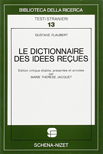 Le dictionnaire des idées reçues