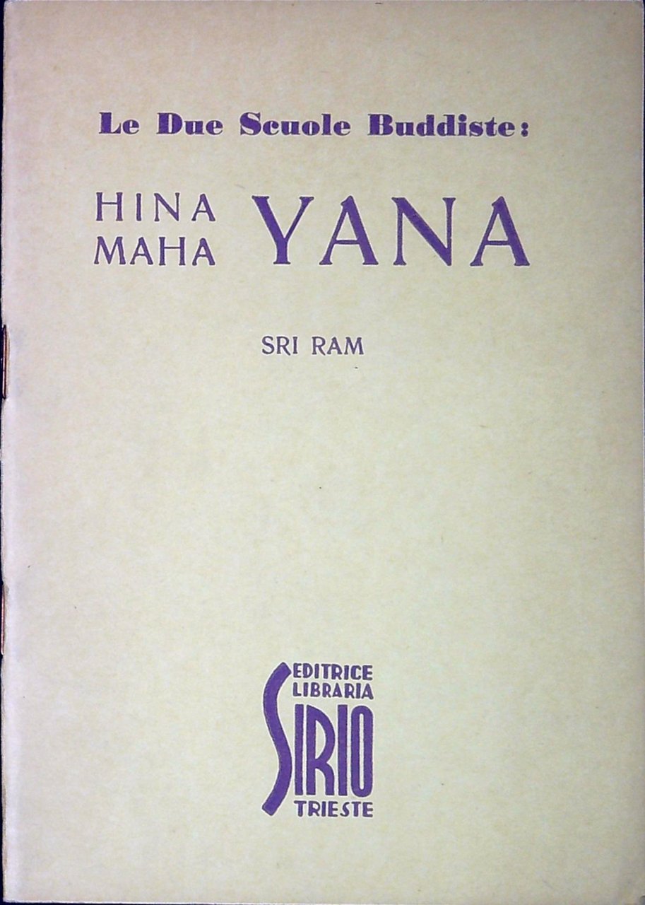 Le due scuole buddiste: Hinayana Mahayana