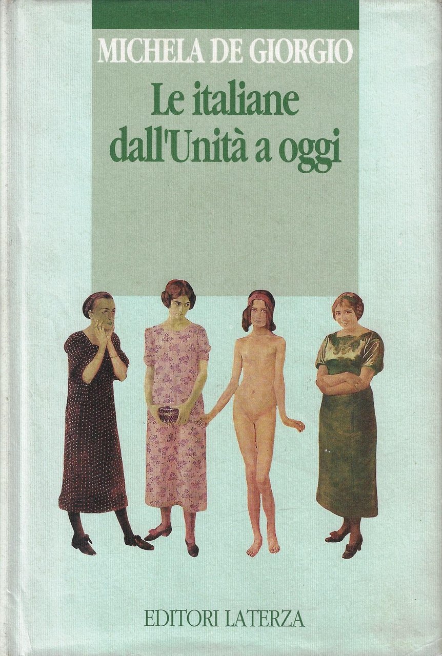 Le italiane dall'unità a oggi