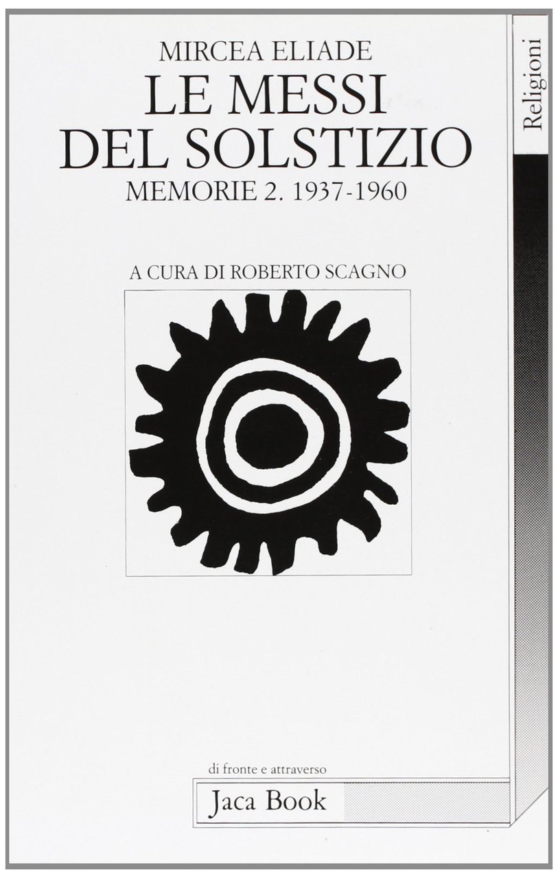 Le messi del solstizio. Memorie 2 (1937-1960) | Immagine principale