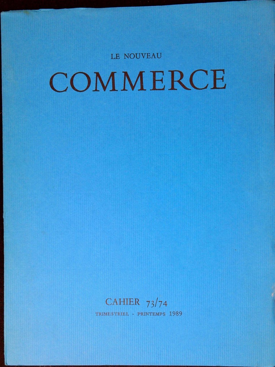 Le Nouveau Commerce Cahier 73/74