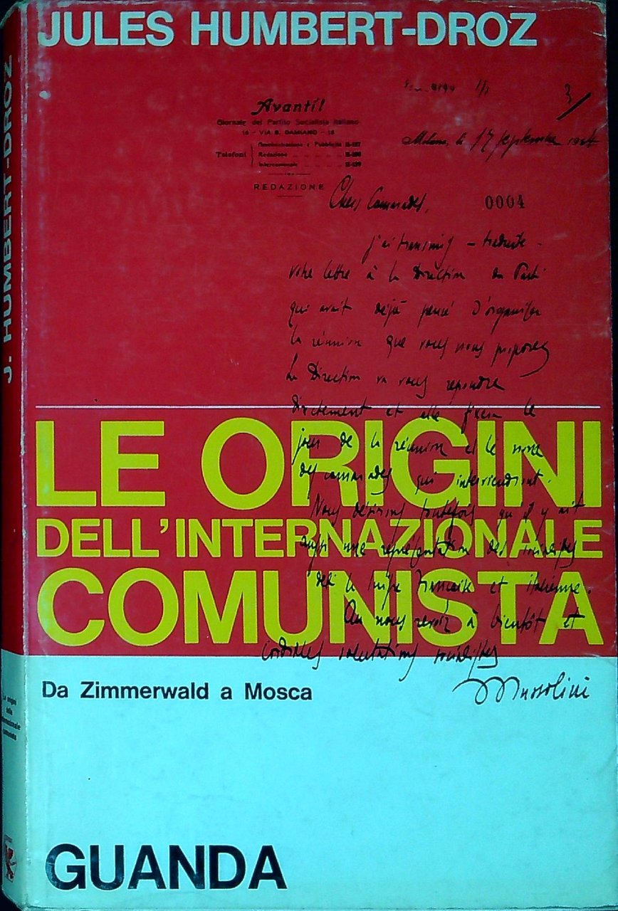 Le origini dell'Internazionale Comunista : da Zimmerwald a Mosca