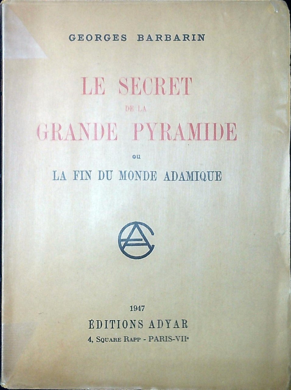 Le secret de la Grande Pyramide ou la fin du … | Immagine principale